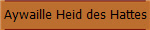 Aywaille Heid des Hattes